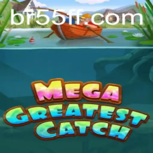 Exploring MegaGreatestCatch: A Deep Dive into the Innovative Game